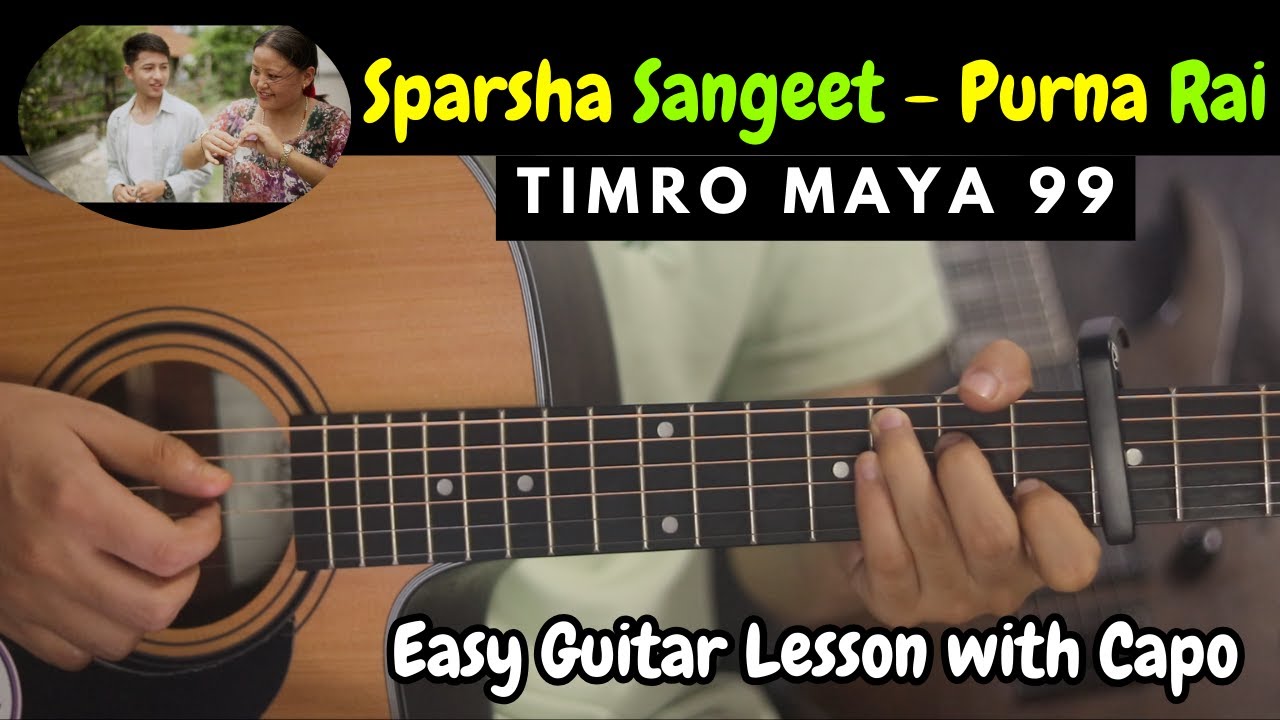 Sparsha Sangeet - Purna Rai | Easy Guitar Lesson (Timro Maya 99)