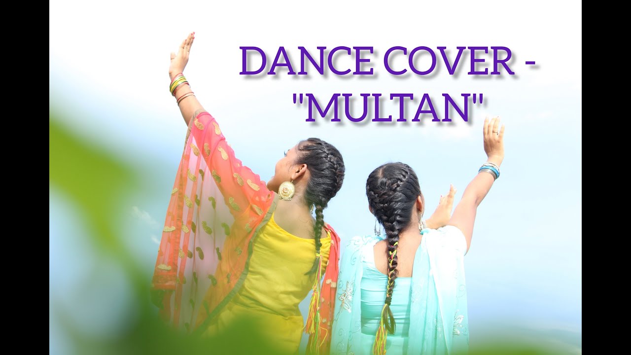 MULTAN || MANNAT NOOR || NADHOO KHAN ||  DANCE COVER || BY MPD DIBRAGEDE SISTER