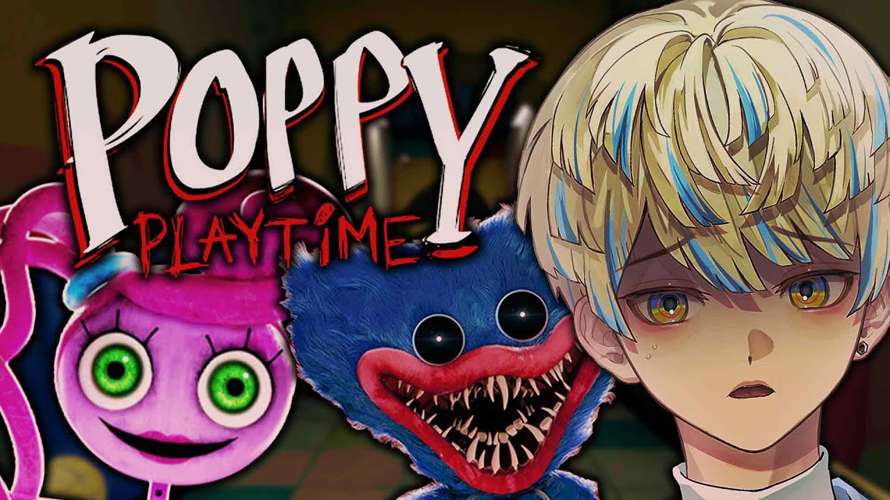 【Poppy Playtime Chapter 1+2】素敵なお二方とコラボ配信（？）【にじさんじ/緋八マナ】
