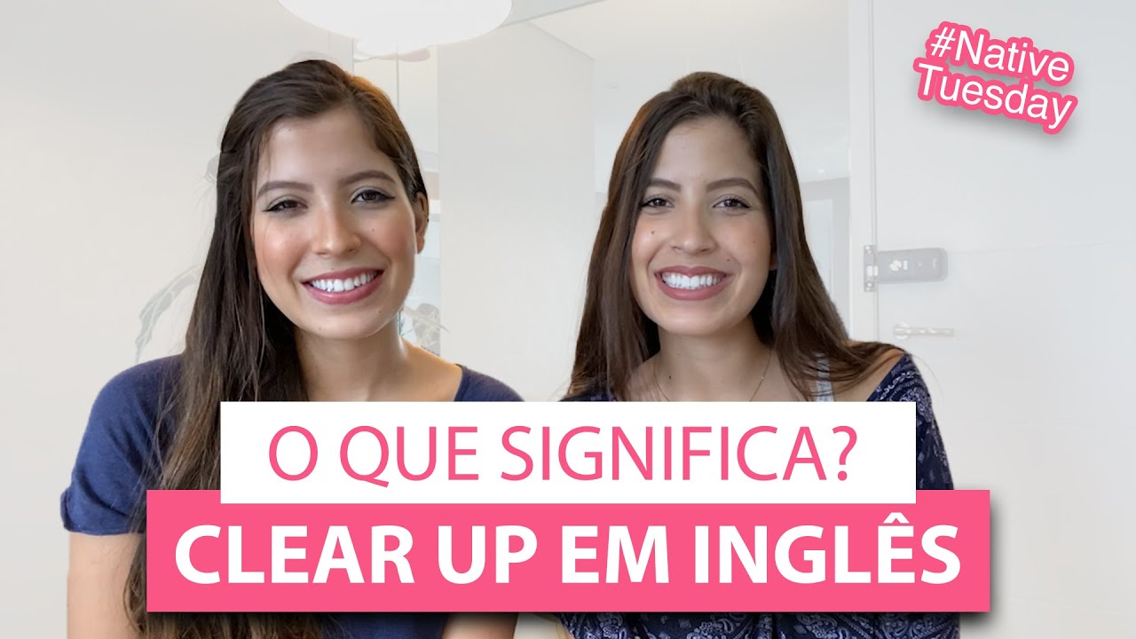 CLEAR UP | 1 EXPRESSÃO, 3 SIGNIFICADOS