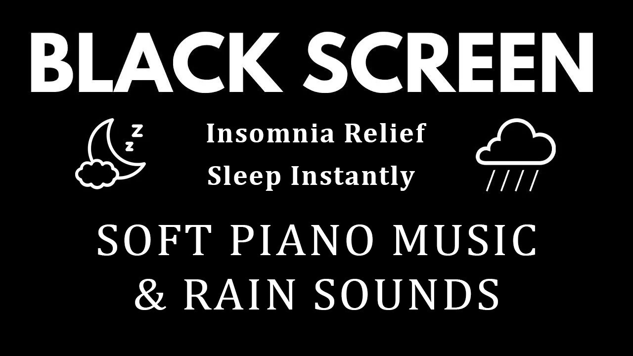 Relaxing Sleep Music with Soft Rain - Black Screen for Insomnia Relief, Calm Mind, Sleep Instantly