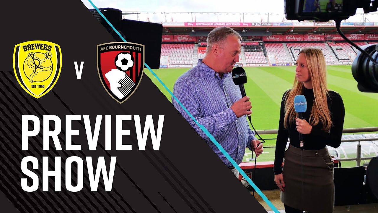 AFCBTV PREVIEW SHOW | Burton (A)