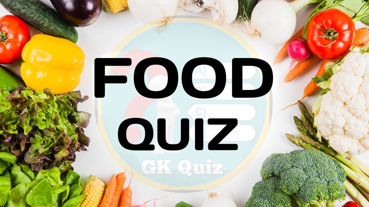 Food General Knowledge Trivia Questions and Answers | Food Trivia Quiz | Pub Quiz | GK Quiz