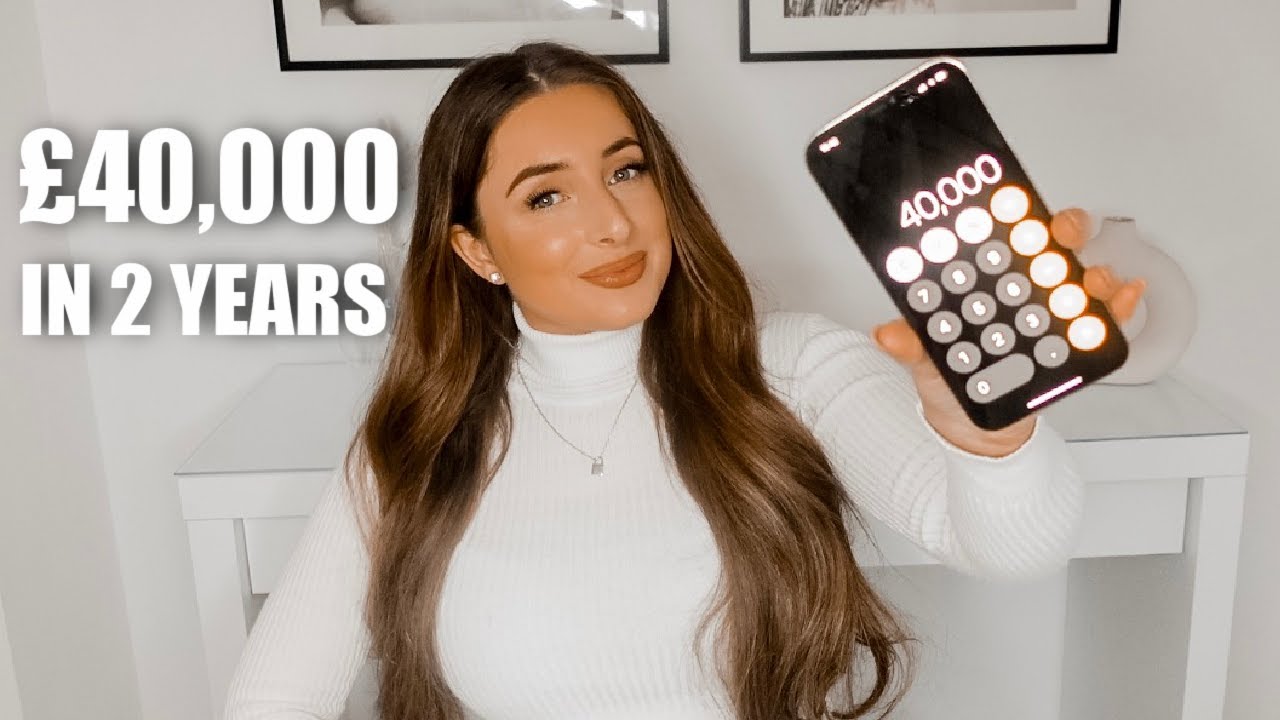 HOW I SAVED £40,000 IN 2 YEARS | HOW TO SAVE QUICKLY & EARN MORE | HOW TO SAVE FOR A HOUSE DEPOSIT