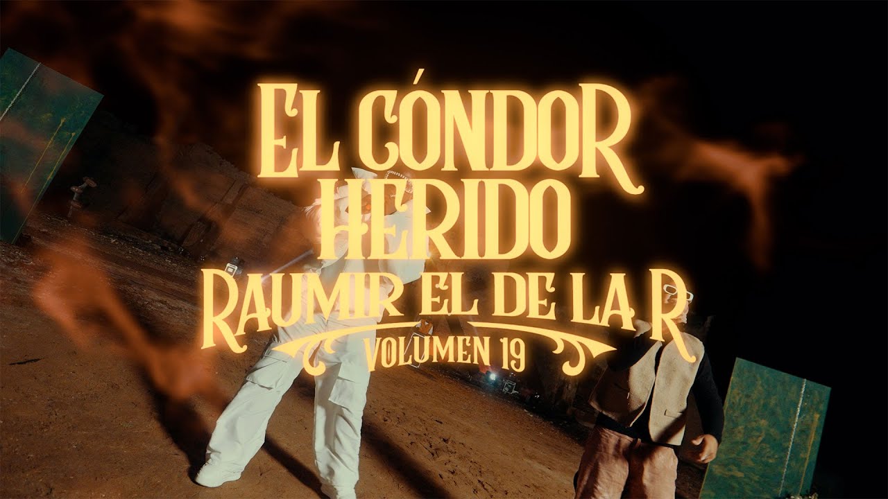El Cóndor Herido – Raumir x El Imperio de Cartagena (Video Volumen Animado) La Cantera Vol. 19