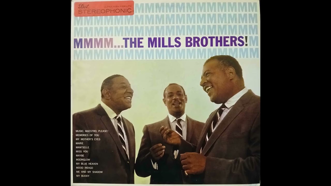 The Mills Brothers - My Blue Heaven