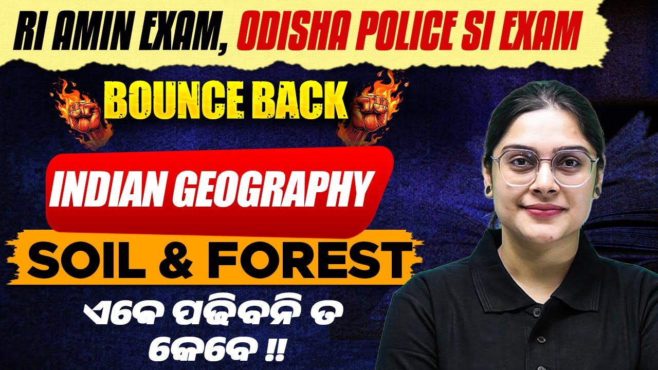 Indian Geography for RI, ARI, AMIN Exam | Soil & Forests I Sai Ma'am