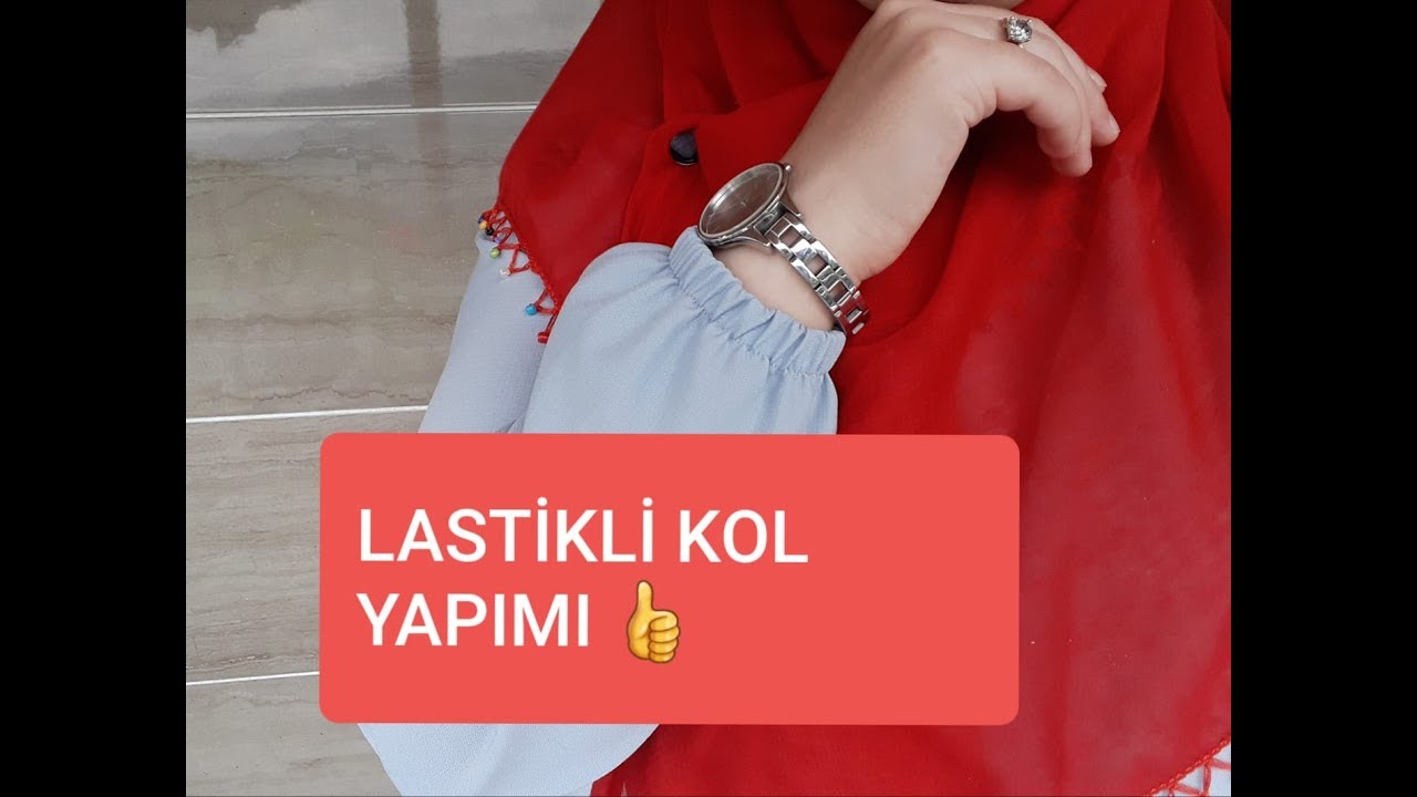 LASTİKLİ KOL Yapımı 👍 pratik ve kolay @SONGÜL ŞAHİN