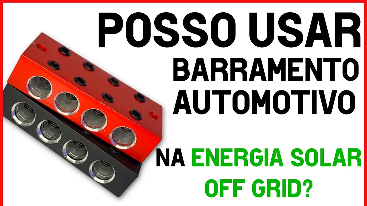 Bloco de distribuição - Barramento automotivo na Energia solar off grid