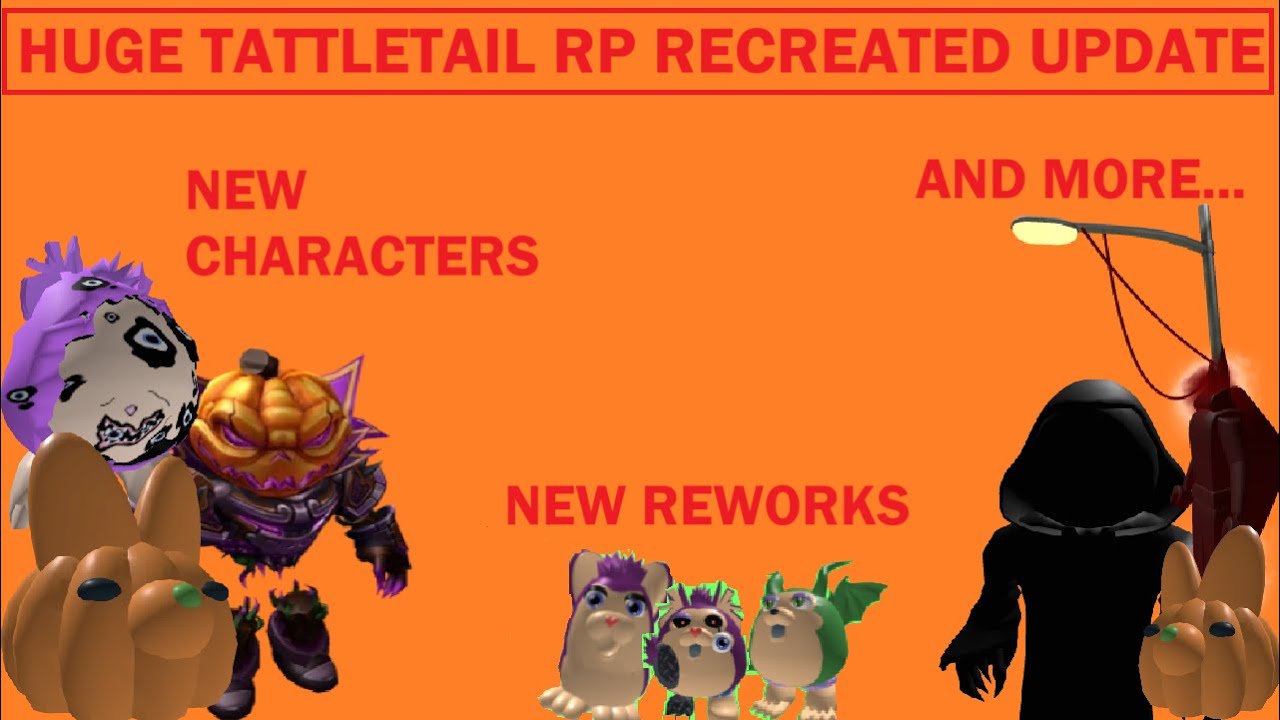 HUGE AMAZING TATTLETAIL RP RECREATED UPDATE!