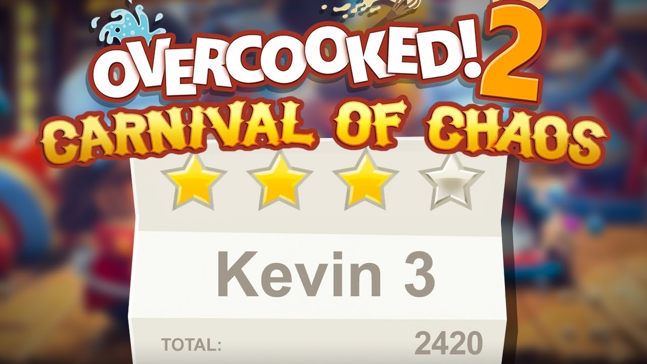 Overcooked 2. Carnival of Chaos. Kevin 3. 4 stars. Co-op