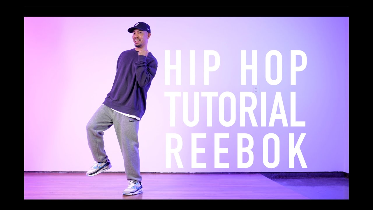 Hip Hop Dance Tutorial - Reebok