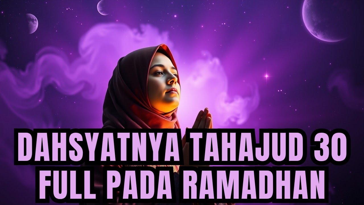 Berani Coba? Tahajud 30 Hari di Bulan Ramadhan Tanpa Putus, Ini yang Akan Terjadi