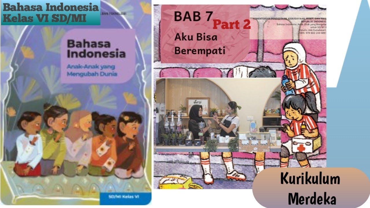 AKU BISA BEREMPATI Bahasa Indonesia kelas 6 SD BAB 7  Kurikulum Merdeka Semester 2 Part 2
