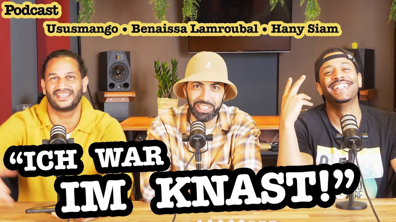 KNAST, ERZIEHUNG & RELIGION! Wie das Leben uns geprägt hat! | Podcast mit Benaissa, Ususmango & Hany