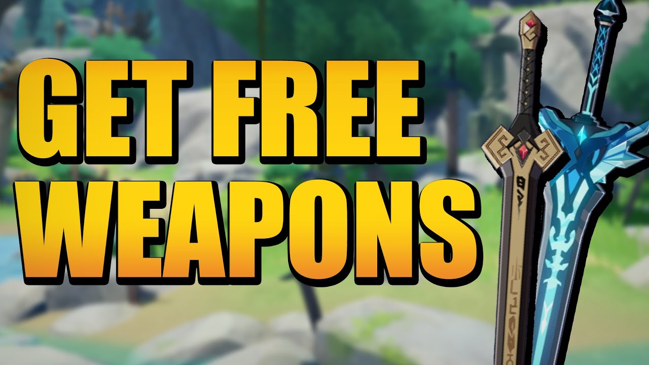 HOW TO GET FREE WEAPONS IN GENSHIN IMPACT