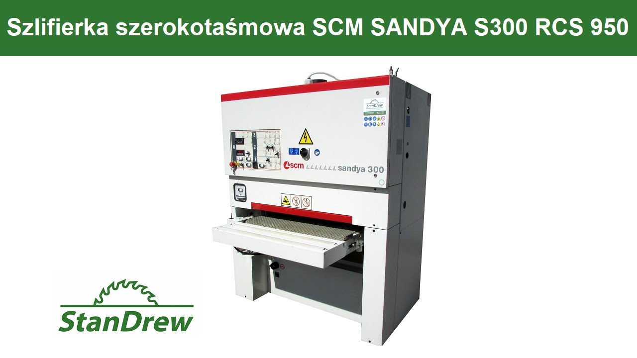 Szlifierka szerokotaśmowa SCM SANDYA S300 RCS 950 - StanDrew maszyny stolarskie