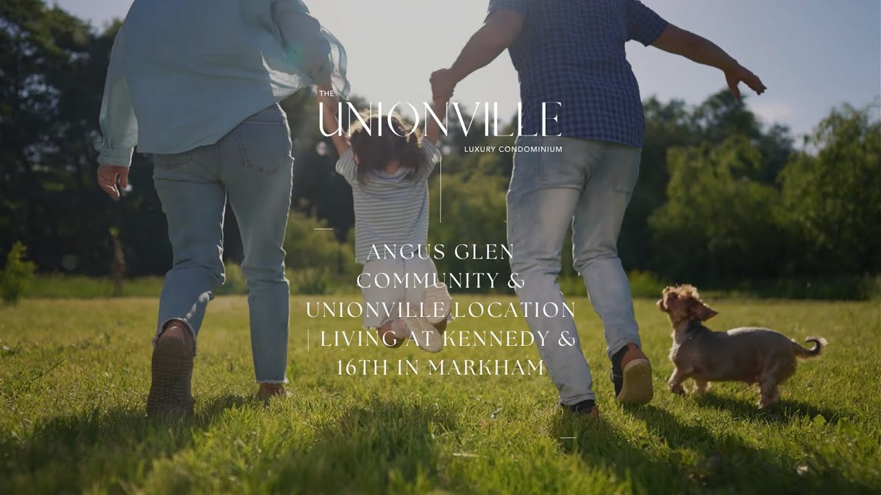 Angus Glen Community & Unionville Location | Living at Kennedy & 16th in Markham