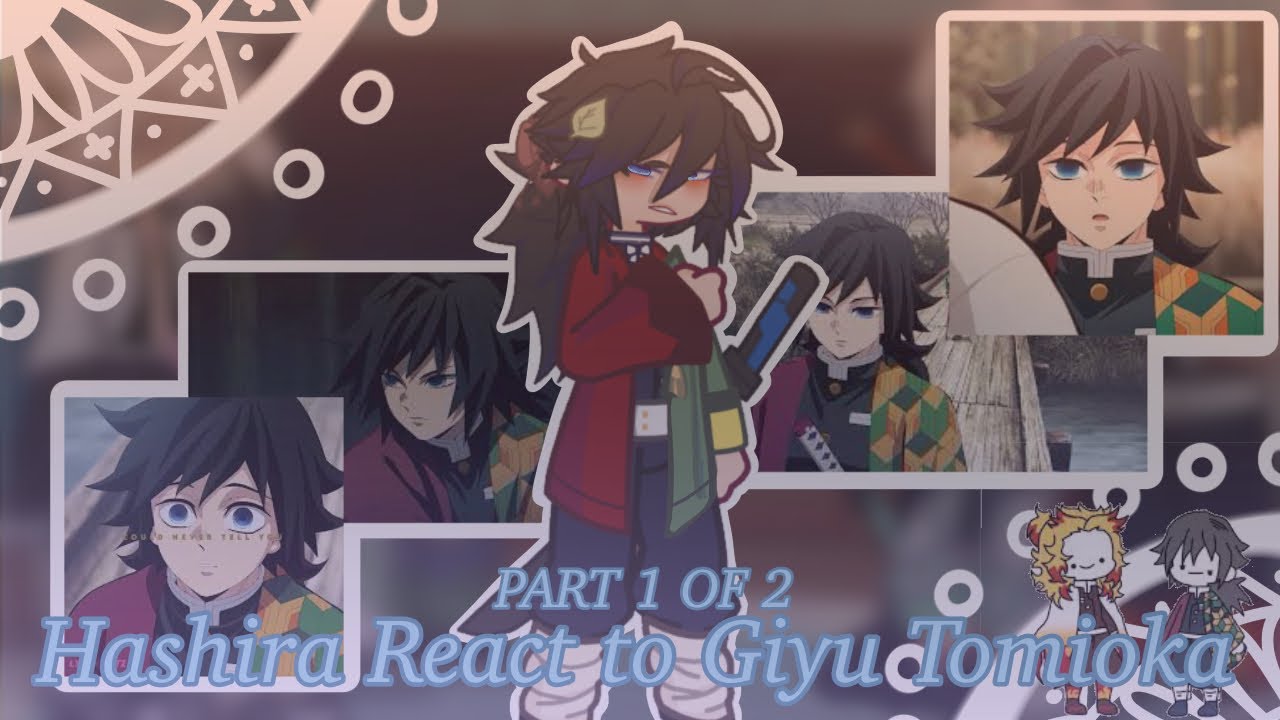 |🎋| HASHIRA REACT TO: GIYU TOMIOKA |🎋| [KNY GACHA] || 1/2 || Ship: RenGiyu 🔥🌊