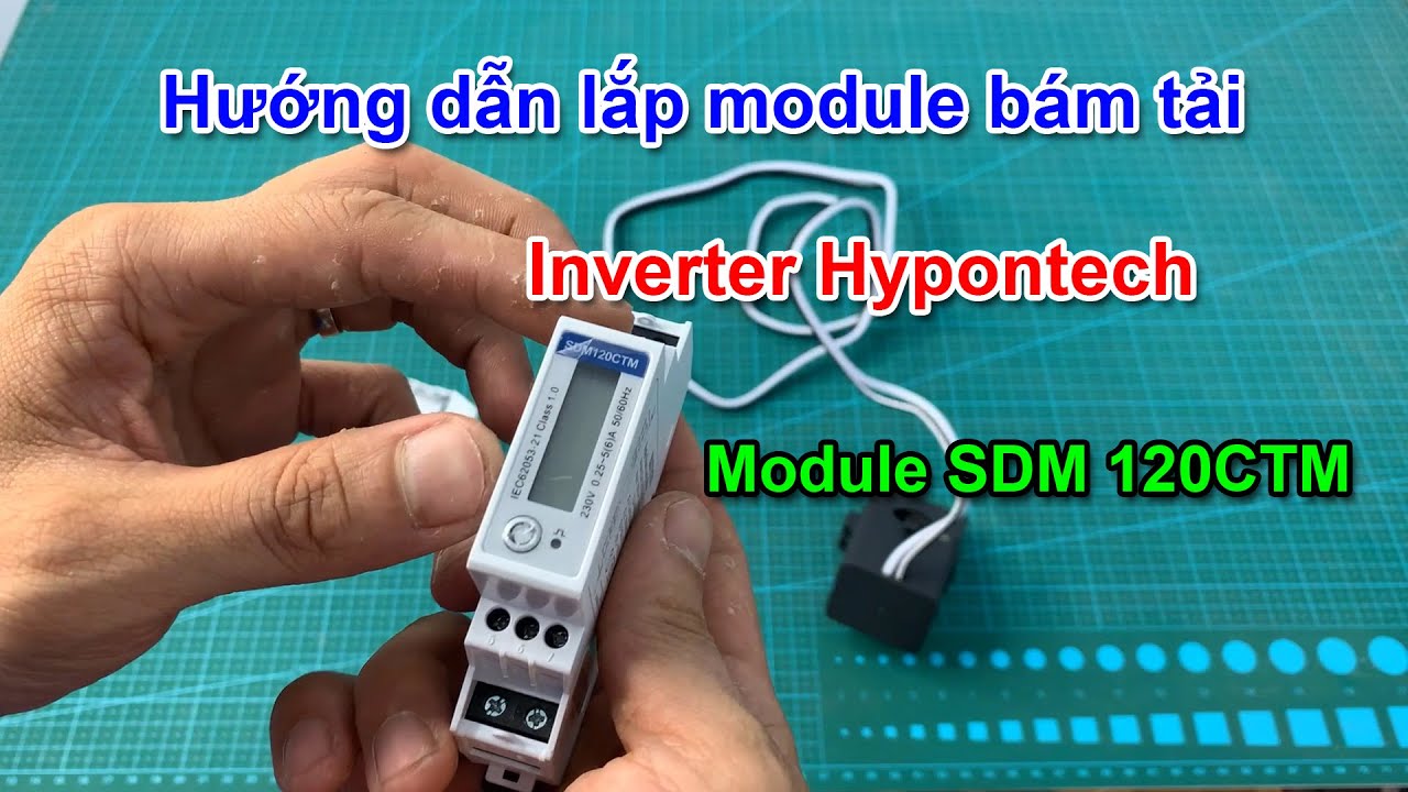 Dương Vlog | Hướng dẫn lắp bộ bám tải Inverter hòa lưới Hypontech module SDM 120CTM đơn giản