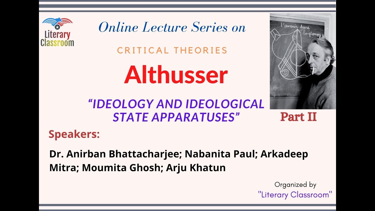 Louis Althusser: “Ideology and Ideological State Apparatuses” (Part 2)