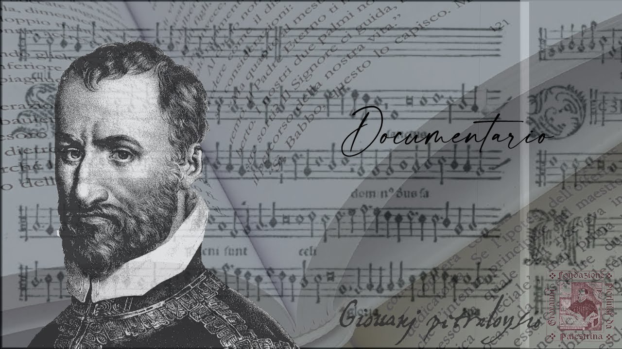 Documentario Fondazione Giovanni Pierluigi da Palestrina