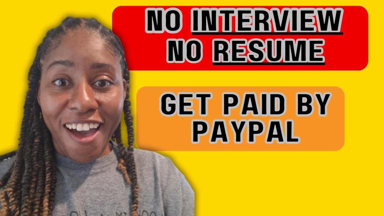 Work From Home Jobs Paying PayPal: No Interview, No Experience