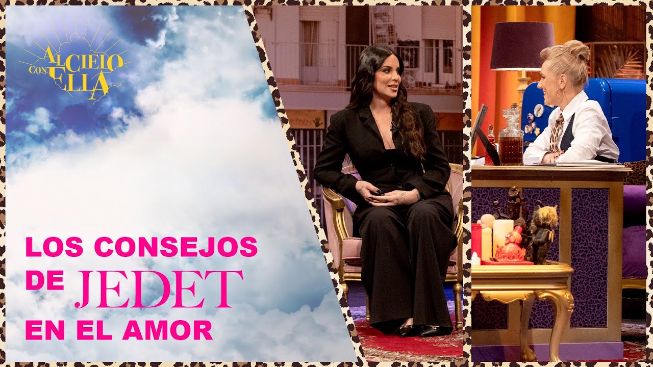 Todo lo que Jedet ha aprendido de sus novios tóxicos | Al cielo con ella