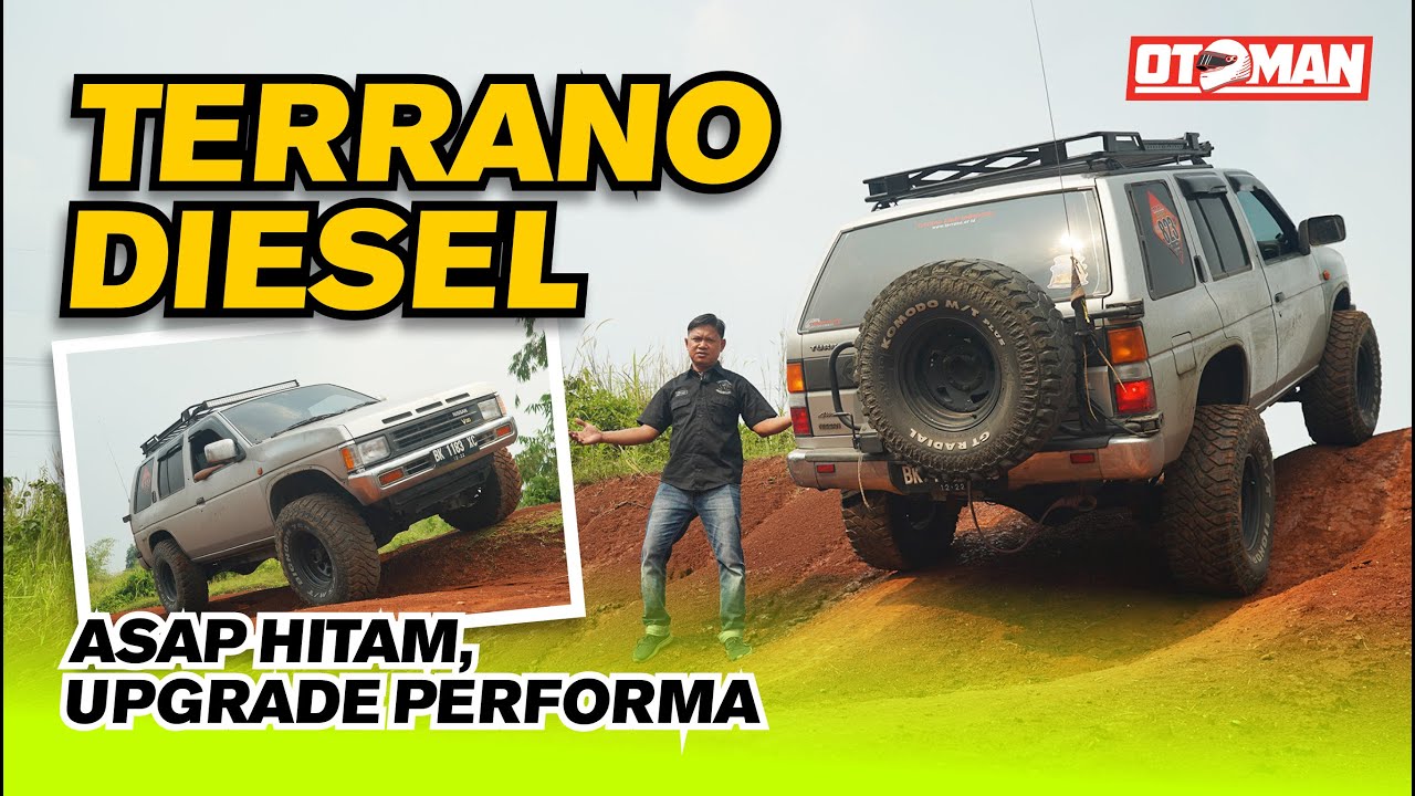 Terrano Diesel Asap Hitam dan Upgrade Performa | Otoman