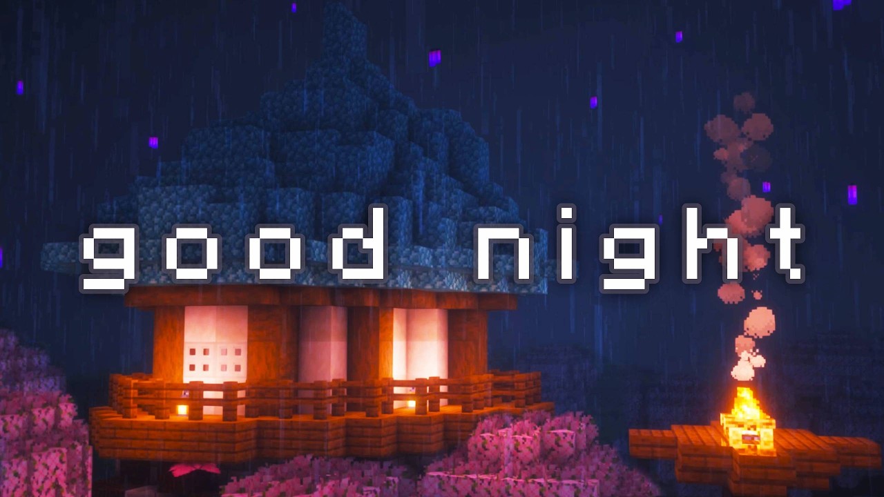 good sleep will bring a good day... (minecraft music box w/ heavy rain)