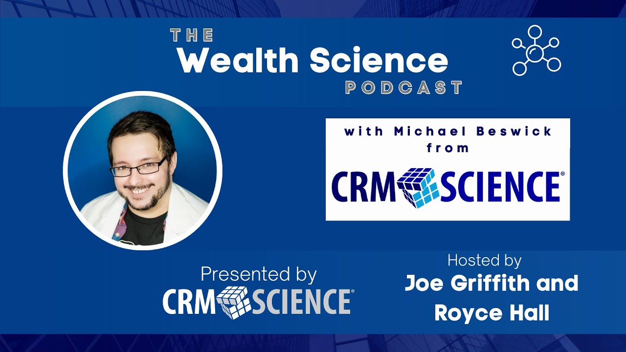 Wealth Science Podcast #19 - Michael Beswick from CRM Science