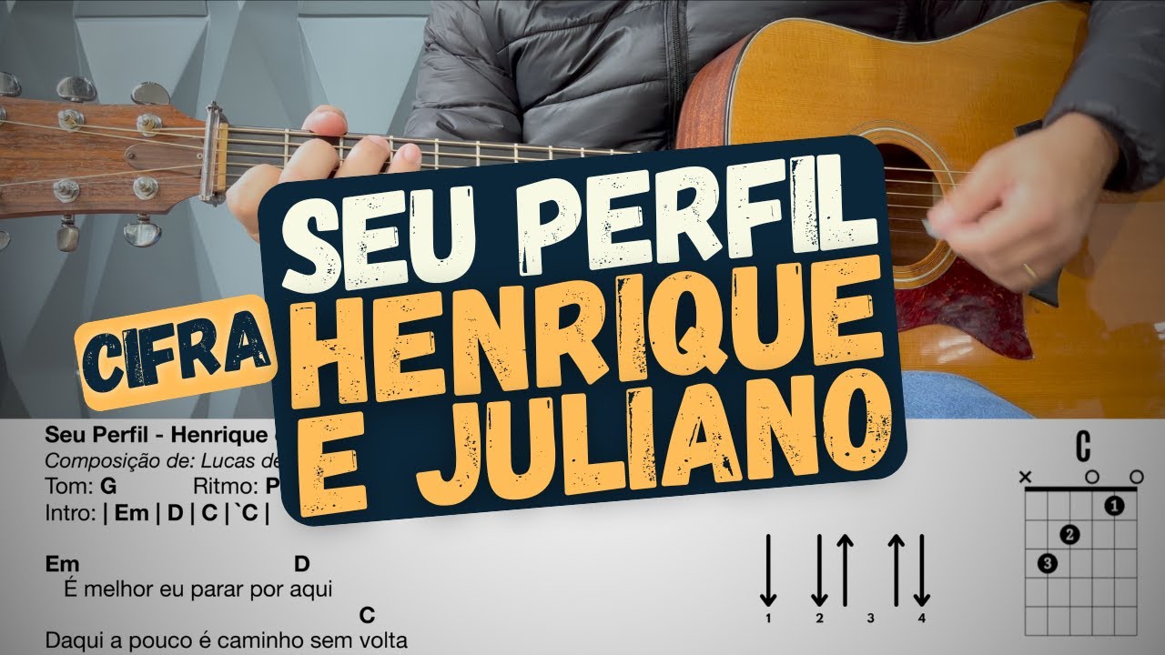Seu Perfil - Henrique e Juliano - Aprender a tocar - #cifra #violão