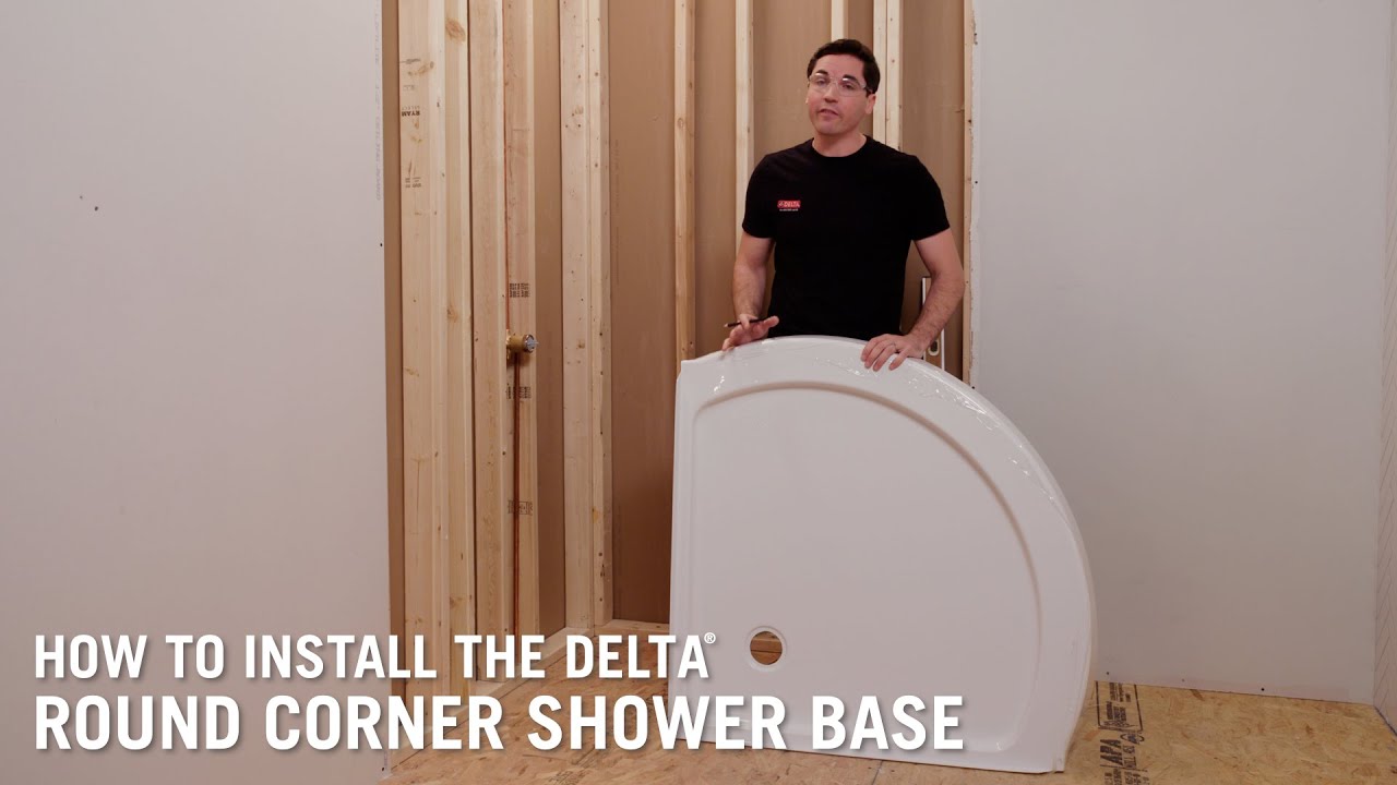 How to Install the Delta® Round Corner Shower Base