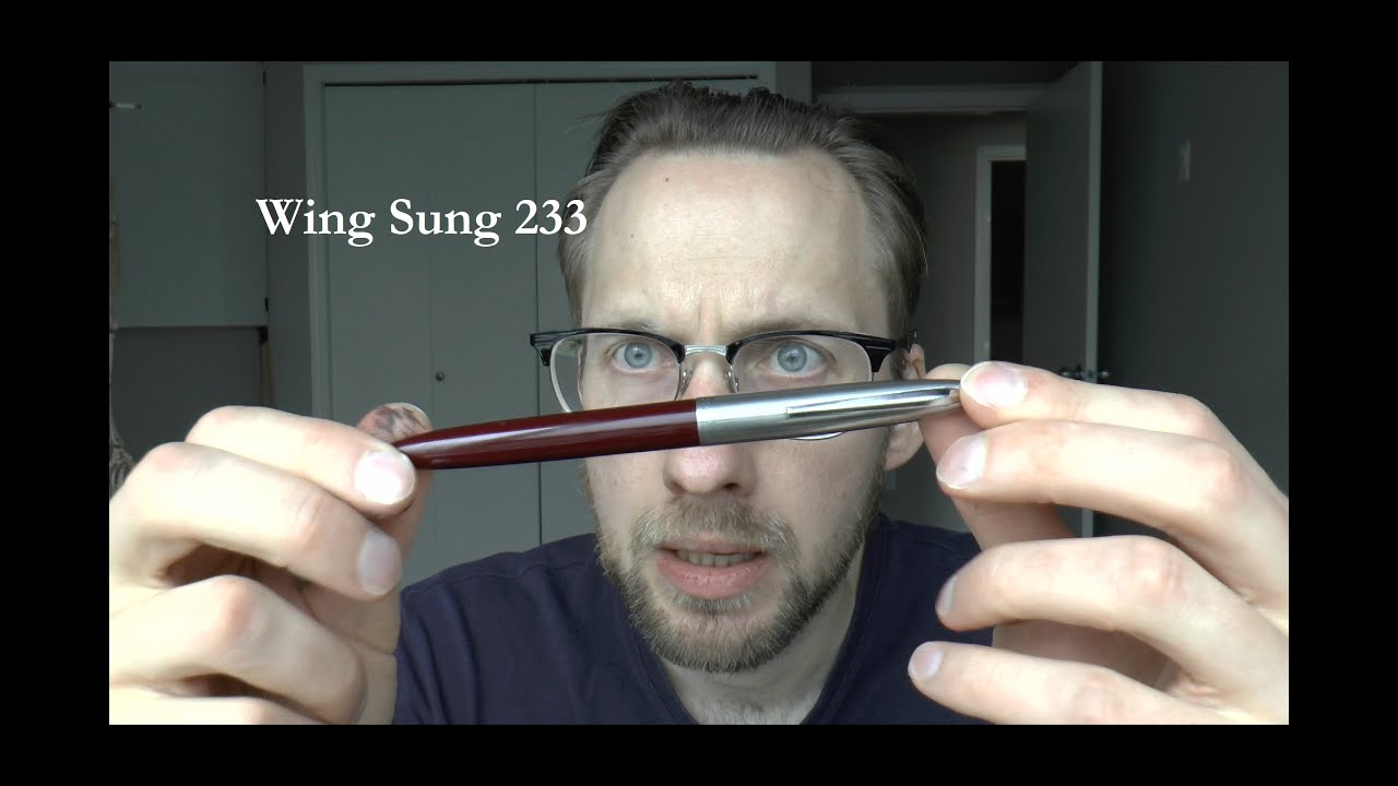 Wing Sung 233 Fountain Pen Review