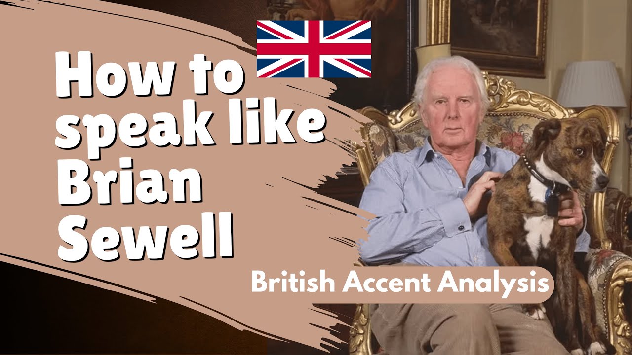 An Analysis of Brian Sewell's Accent (Posh British Upper Received Pronunciation) (URP)