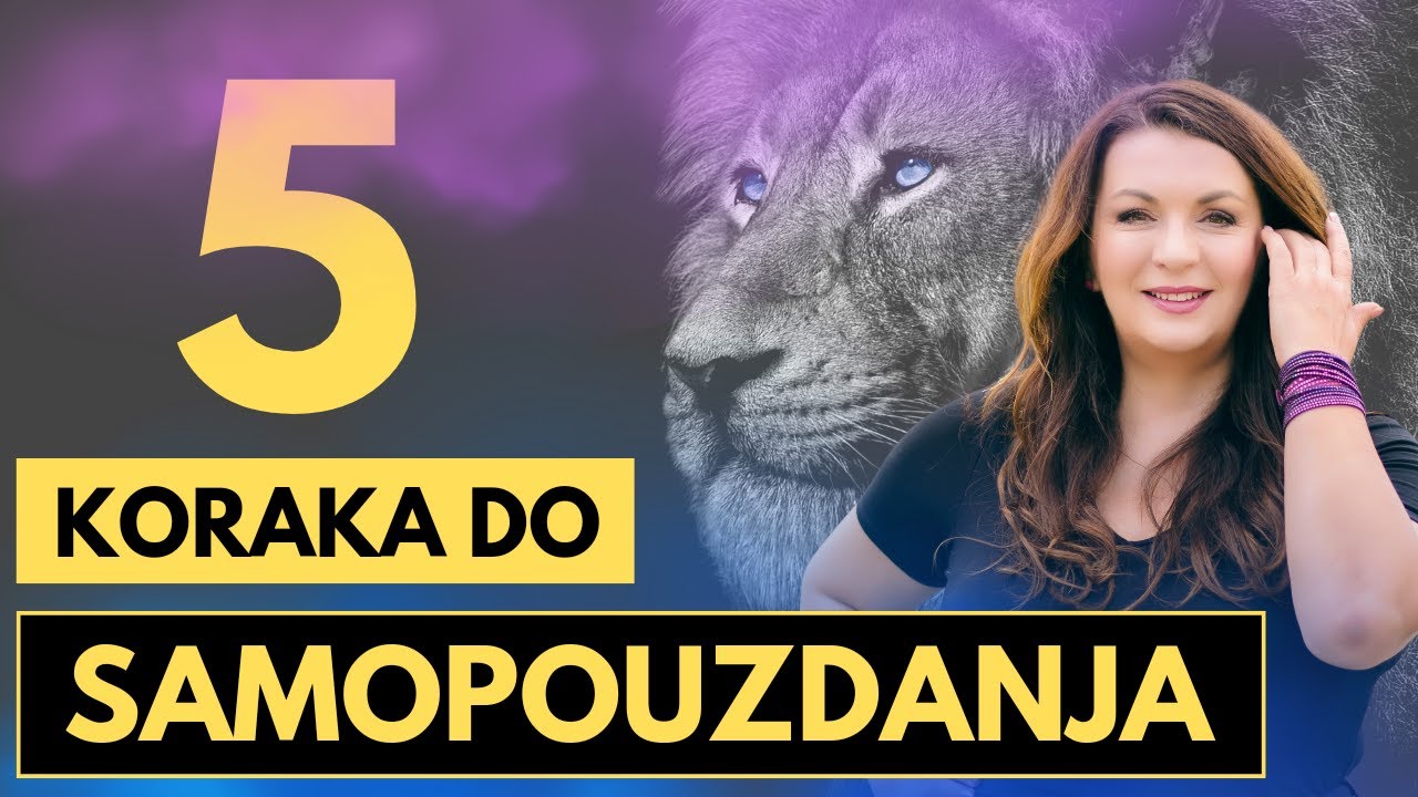 Kako izgraditi SAMOPOUZDANJE: Koraci koji su meni pomogli - Slavica Squire