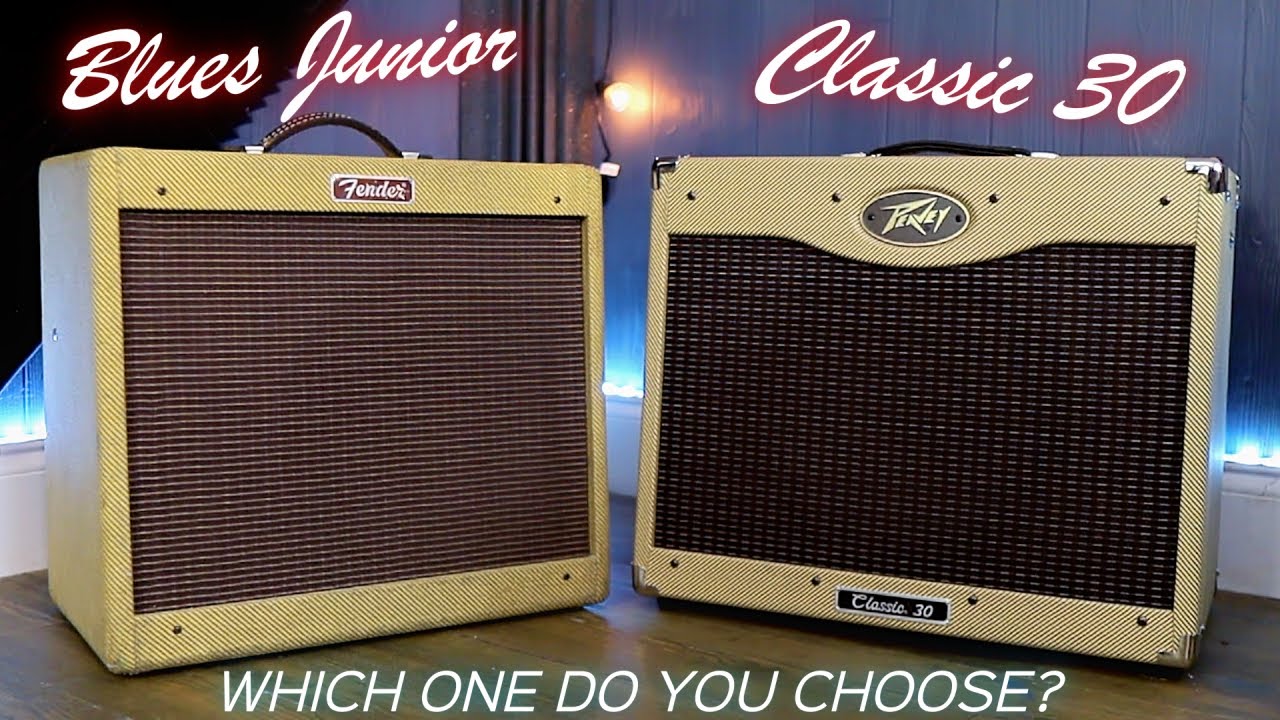 Fender Blues Junior vs. Peavey Classic 30