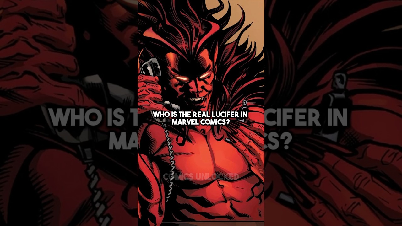 Who is the REAL Lucifer in MARVEL?
