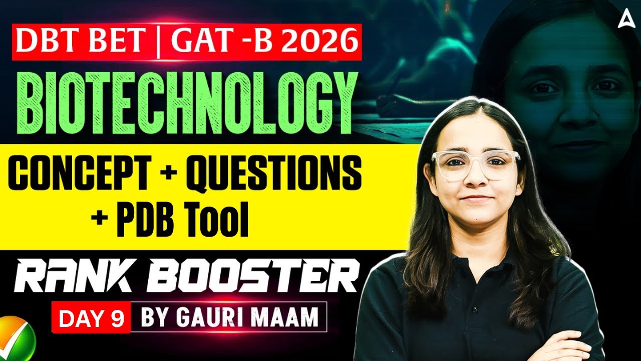 DBT BET/GAT B 2026 Biotechnology | DBT BET/GAT B Concept And Questions By Gouri Sharma