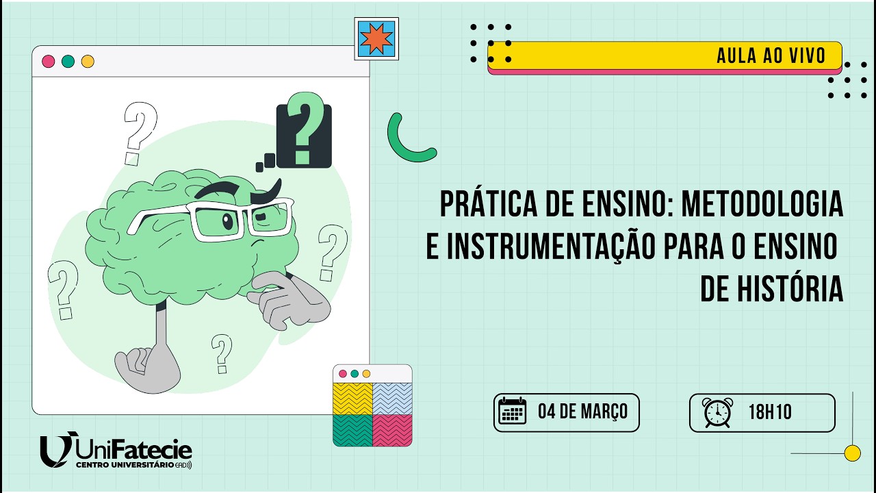 Aula ao Vivo - PRÁTICA DE ENSINO: METODOLOGIA E INSTRUMENTAÇÃO PARA O ENSINO DE HISTÓRIA