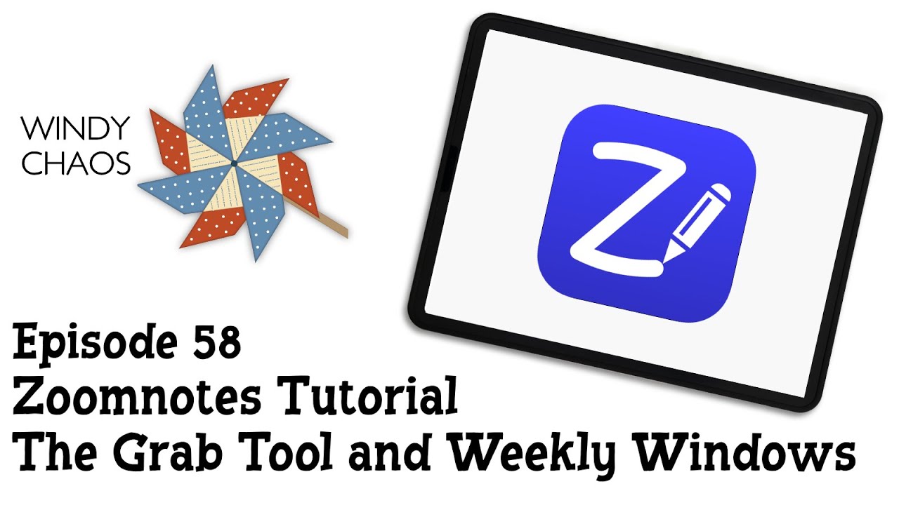 Episode 58   ZoomNotes Tutorial The Grab Tool and Weekly Windows
