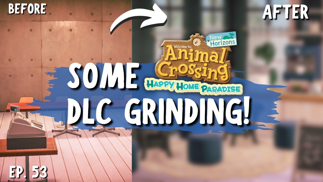 Some more DLC GRIND is required! 🌴 Let's Play ACNH #053