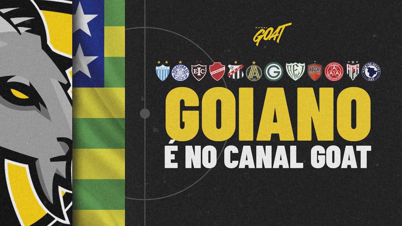 CAMPEONATO GOIANO 2026 &Eacute; NO CANAL GOAT!