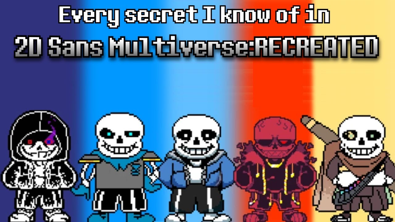 A ton of secret bosses in 2D Sans Multiverse RECREATED