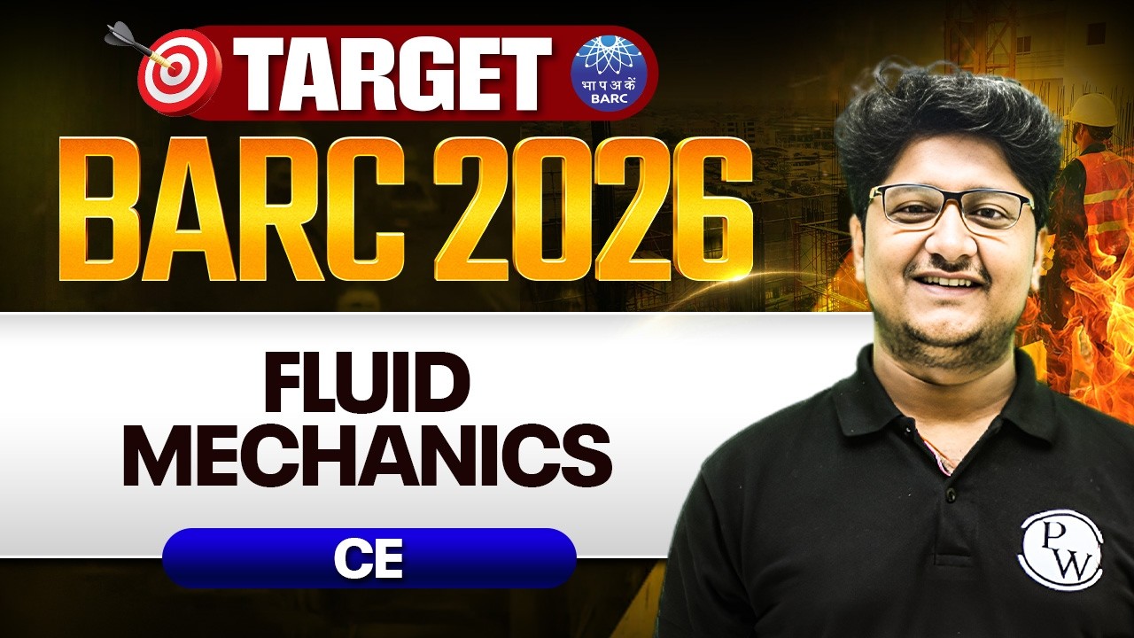 BARC 2026 Preparation | Fluid mechanics | Civil Engineering | Target BARC 2026