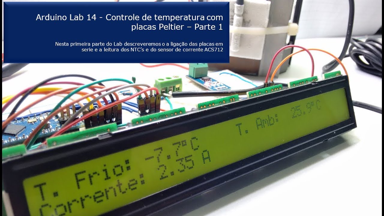 Arduino Lab 14 - Controle de temperatura com placas Peltier – Parte 1