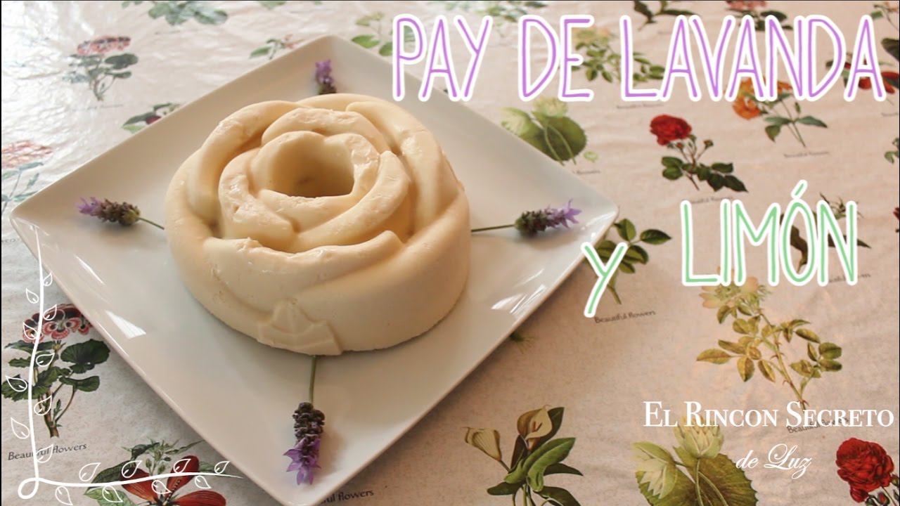 Como Hacer Pay de Lavanda con Limón Fácil - EL RINCON SECRETO DE LUZ