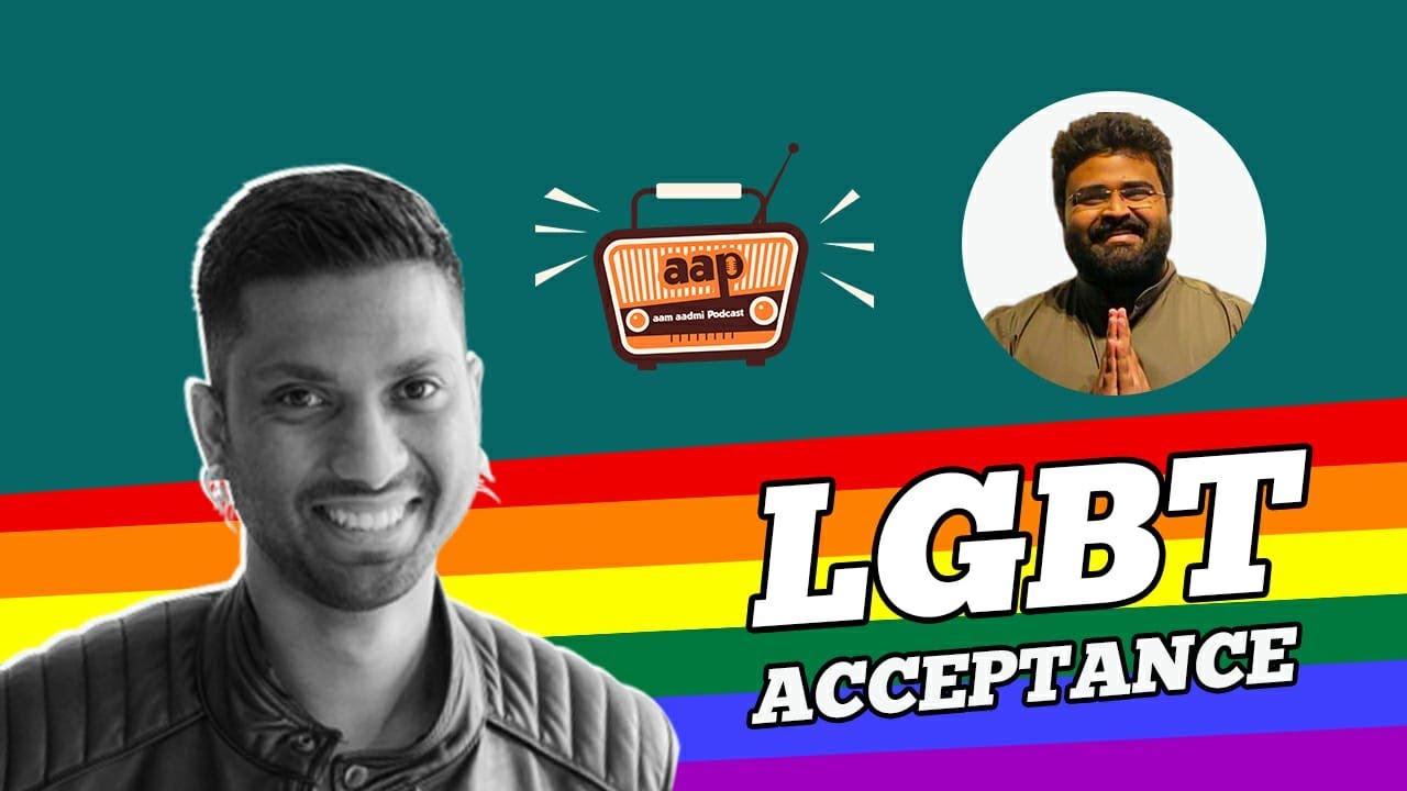 LGBT ACCEPTANCE || AAP || Aam Aadmi Podcast || Episode 1 || Alex Zachariah || Kevin John