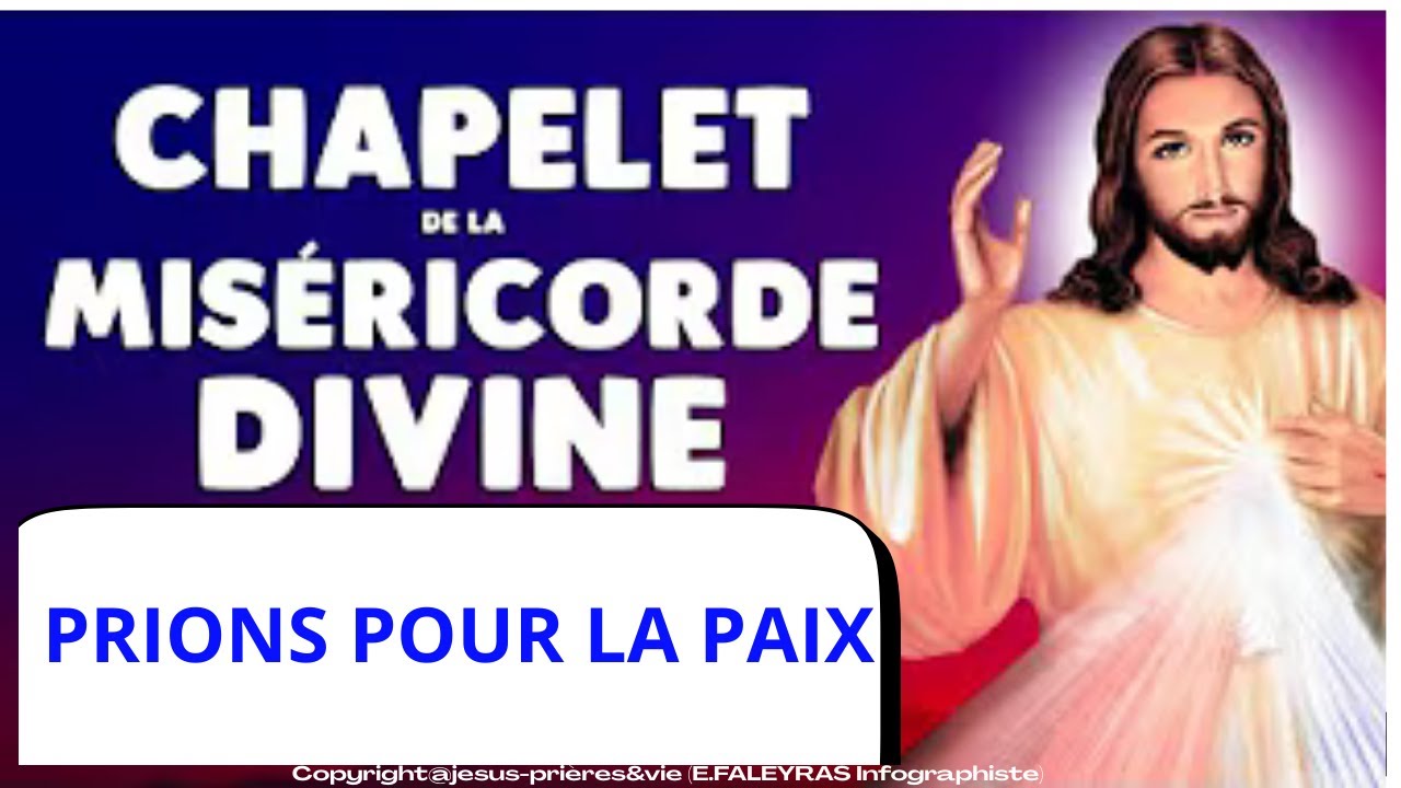 CHAPELET DE LA MISÉRICORDE DIVINE DIMANCHE 8 FÉVRIER 2026 PRIONS POUR LA PAIX