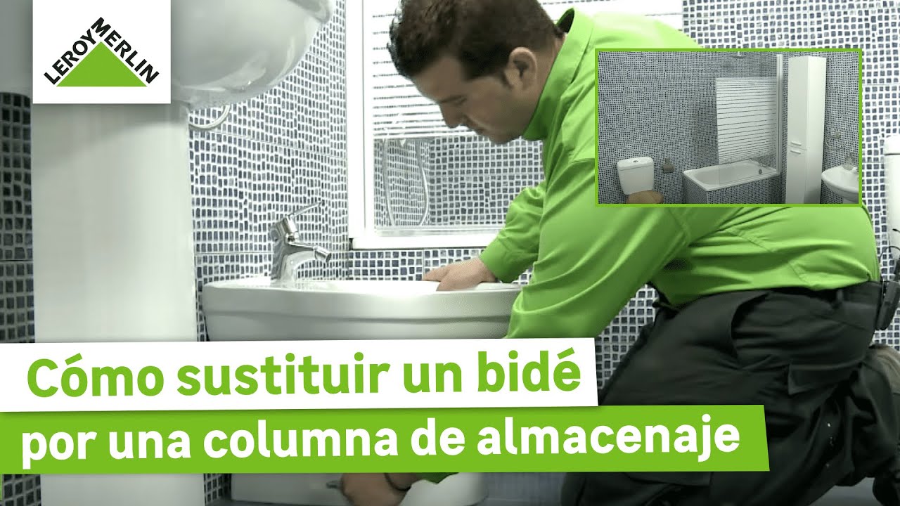 Cambiar bidé por columna de almacenaje | Guía paso a paso | LEROY MERLIN